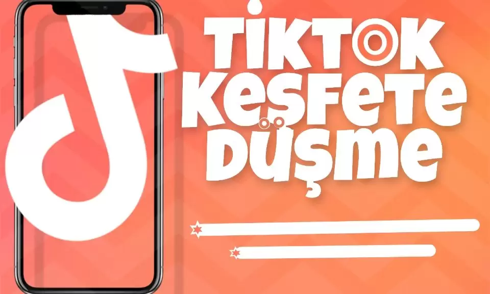 TikTok Keşfet Nedir ve Keşfete Nasıl Düşülür? İpuçları ve Stratejiler TikTok Keşfet Nedir ve Keşfete Nasıl Düşülür? İpuçları ve Stratejiler