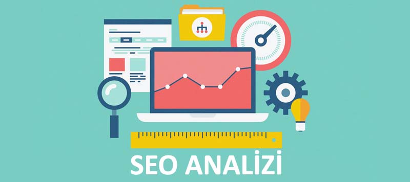 SEO Analizi Nasıl Yapılır? Adım Adım Kılavuz